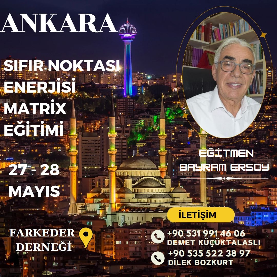 Ankara Sıfır Noktası Enerjisi Matrix Eğitimi