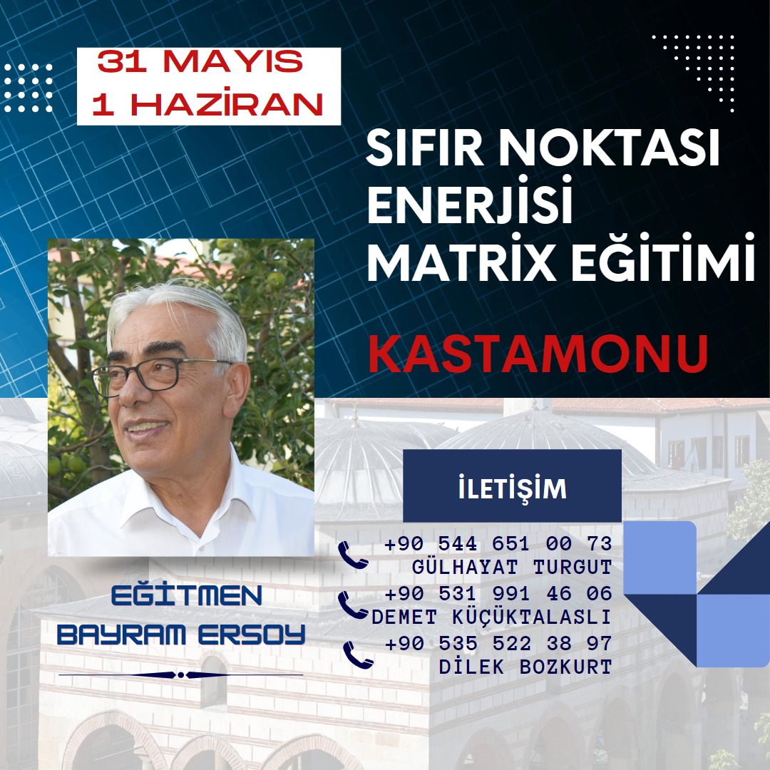 Kastamonu Sıfır Noktası Enerjisi Matrix Eğitimi